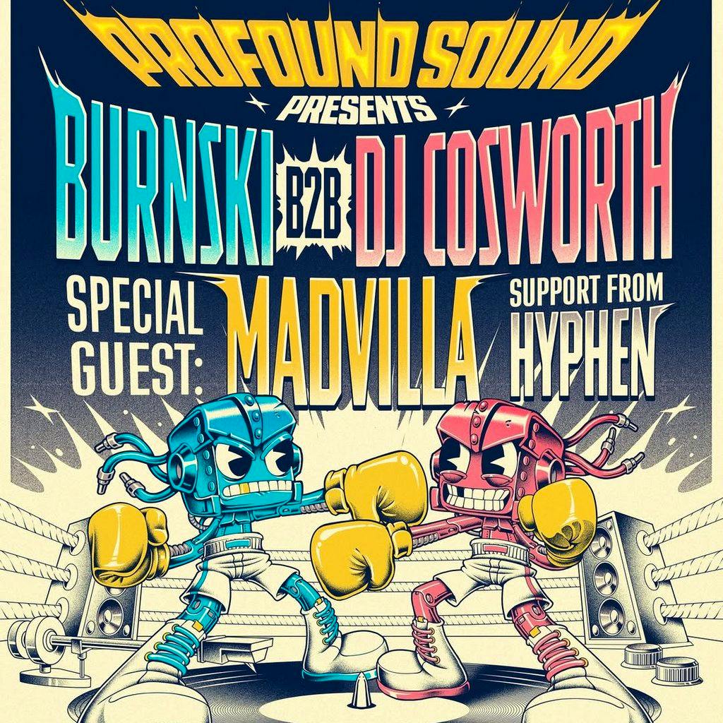 Profound Sound presents: Burnski b2b DJ Cosworth, MADVILLA & Hyp at World HQ