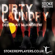 Dirty Laundry at Stoke Repertory Theatre