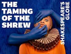 The Taming Of The Shrew at Shakespeare's Globe