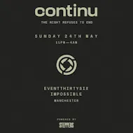 Continu // STEPPERS After party @ impossible at IMPOSSIBLE MANCHESTER