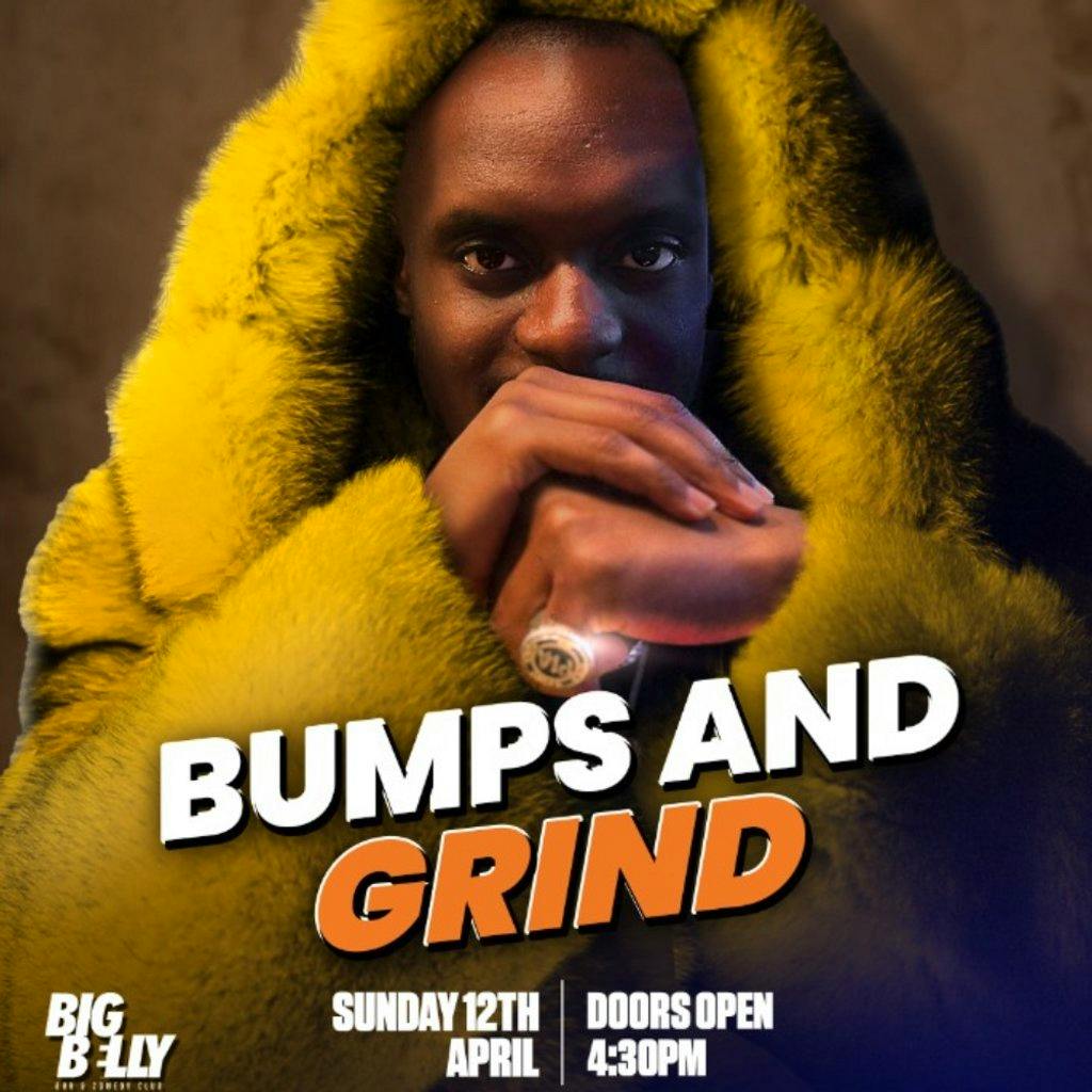 Bumps and Grind - Edwin Juniors one man show at Big Belly Bar And Comedy Club Southbank