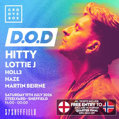 D.O.D| Groovebox at SteelYard, Sheffield — STEEL YARD