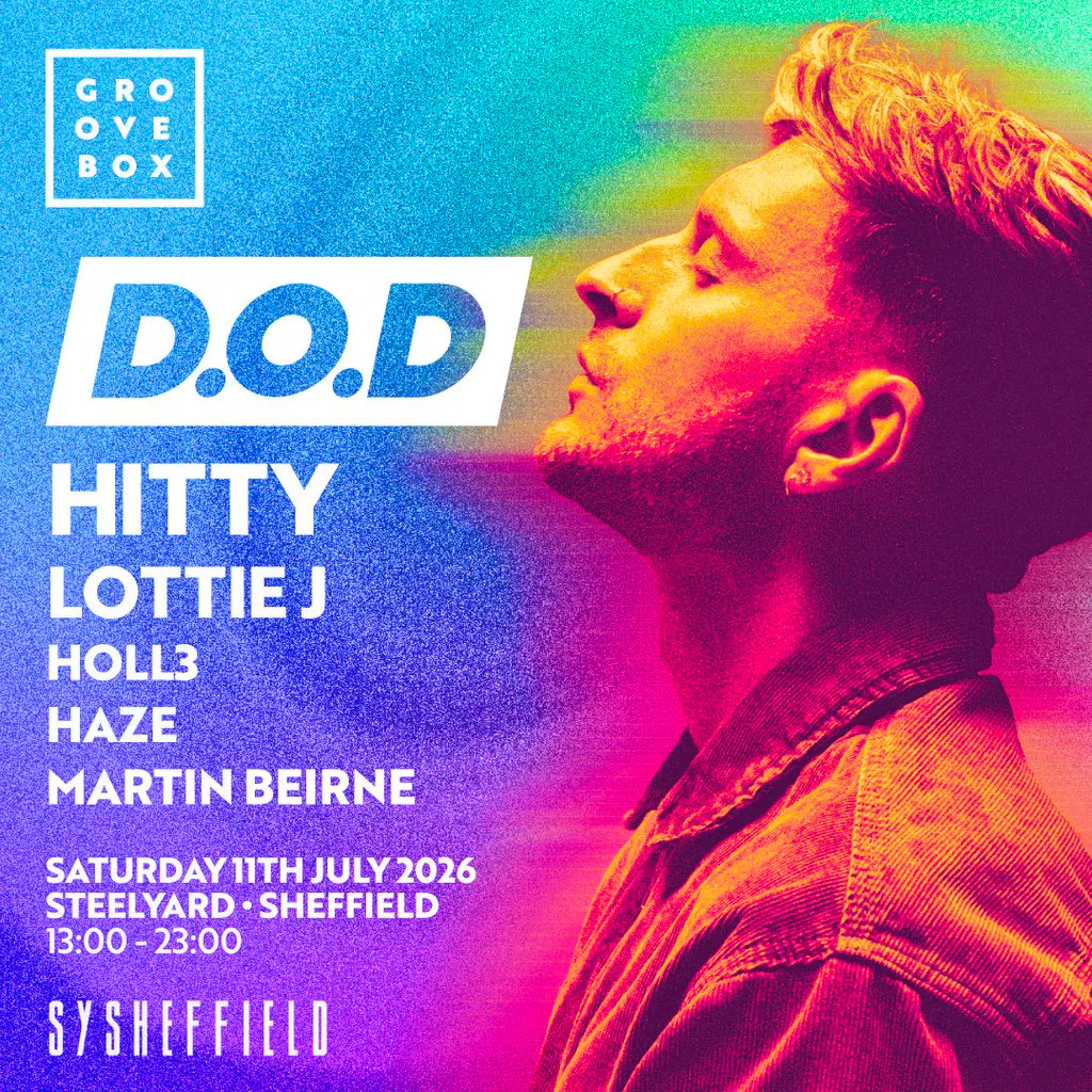 D.O.D | Groovebox at SteelYard, Sheffield at SYSheffield (Steel Yard)