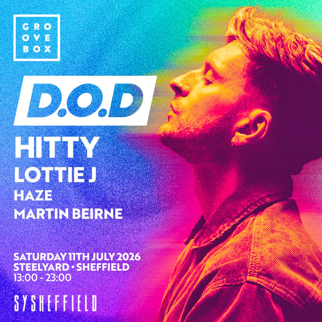 D.O.D | Groovebox at SteelYard, Sheffield at SYSheffield (Steel Yard)