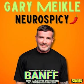 GARY MEIKLE  NEUROSPICY : Live