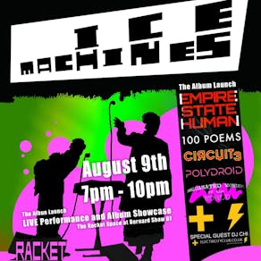 Ice Machines Album Launch Live Show [VIP Guest List]