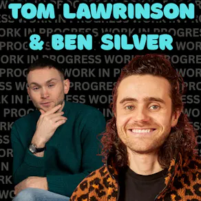 Tom Lawrinson & Ben Silver Double WIP