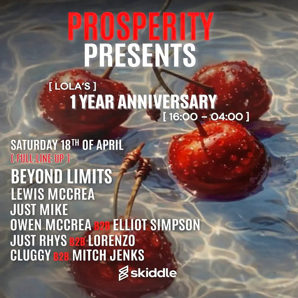 Prosperity Presents 1 Year Anniversary at Lola's, Scunthorpe