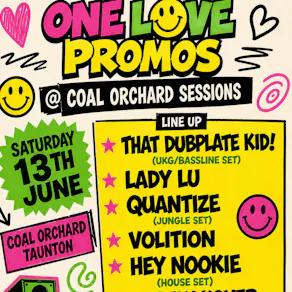 ONE LOVE PROMOS: Live @ The Coal Orchard