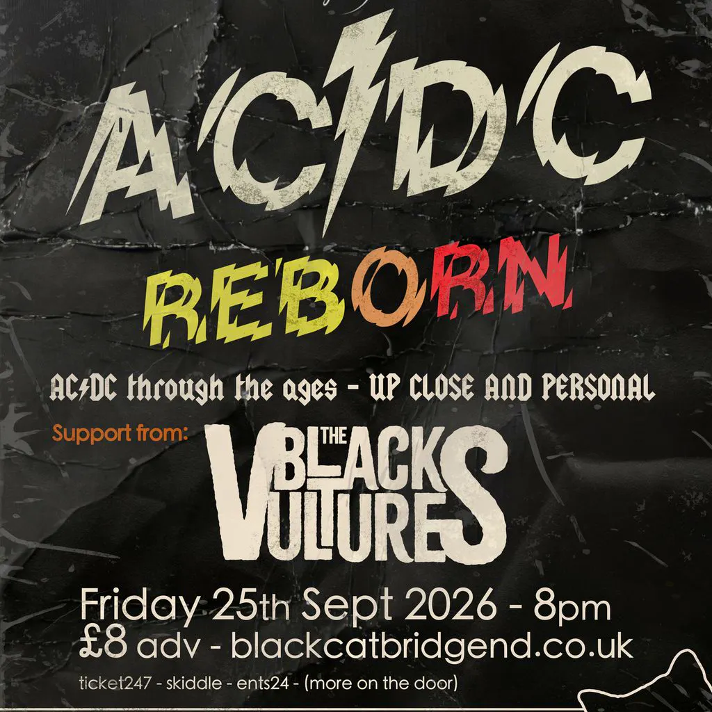 ACDC REBORN plus THE BLACK VULTURES at Black Cat, Bridgend at Black Cat Bridgend