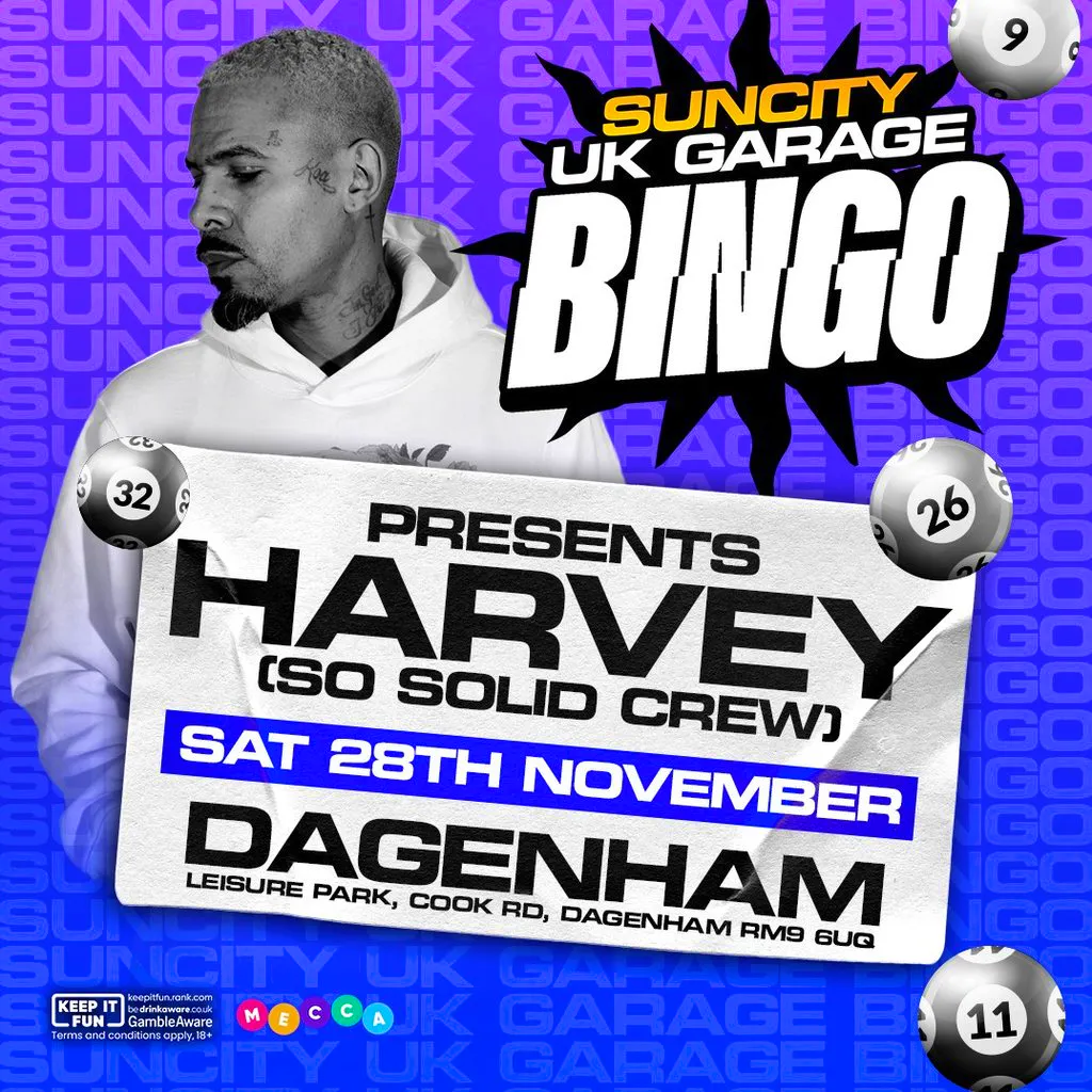UK GARAGE BINGO with MC HARVEY  SO SOLID CREW| DAGENHAM at Mecca Bingo Dagenham