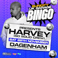 UK GARAGE BINGO with MC HARVEY SO SOLID CREW| DAGENHAM at Mecca Bingo Dagenham