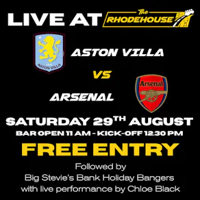 Aston Villa vs Arsenal - Live at The Rhodehouse