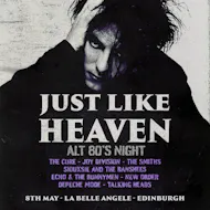 Just Like Heaven: Alt 80s Night (Edinburgh) at La Belle Angele