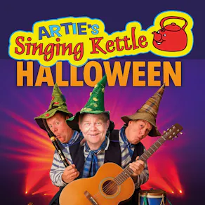 ARTIE'S SINGING KETTLE - Halloween Show 11am
