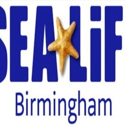 Sea Life Birmingham Standard Entry | Sea Life  Birmingham  | Fri 27th January 2023 Lineup