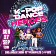 K-Pop Dance Heroes at King's Lynn Corn Exchange