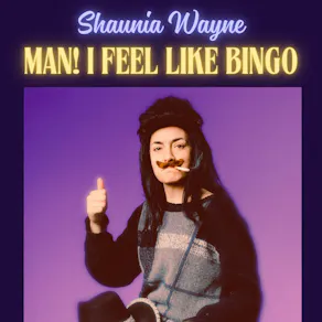 Man! I Feel Like Bingo