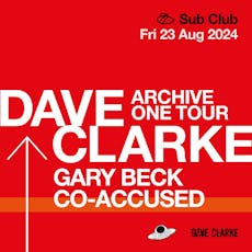 Dave Clarke Archive One Tour Glasgow at Sub Club