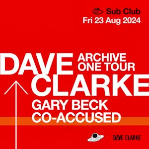 Dave Clarke Archive One Tour Glasgow