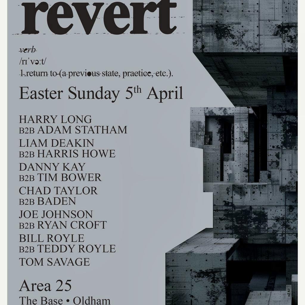 REVERT at The Base, Oldham Easter Sunday 5th April at Area 25 The Basement