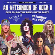 An Afternoon of Rock: LEEDS (Over 30s Rock/Metal) 3pm-7pm at The Backroom Leeds