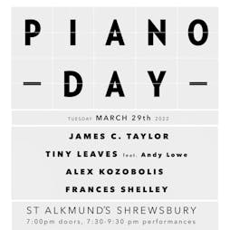 Shrewsbury Piano Day - March 29th 2022 Tickets | St. Alkmund's Church Shrewsbury  | Tue 29th March 2022 Lineup