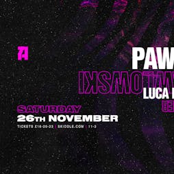 Amplify presents Pawlowski & Luca Maier Tickets | Liquid Room, Edinburgh Edinburgh  | Sat 26th November 2022 Lineup