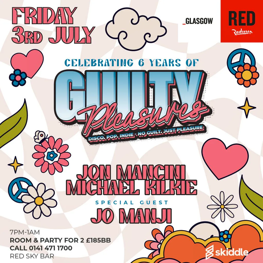 Guilty Pleasures 6th Birthday Party All-dayer at Radisson Red