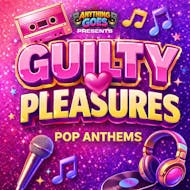 Guilty Pleasures - Pop Anthems - Sheffield at Tank Nightclub