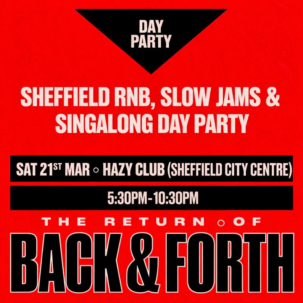Back & Forth - RnB Day Party at Hazy Club Sheffield