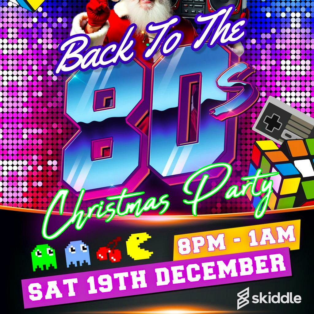 Back To The 80's Christmas Party at Circus Tavern