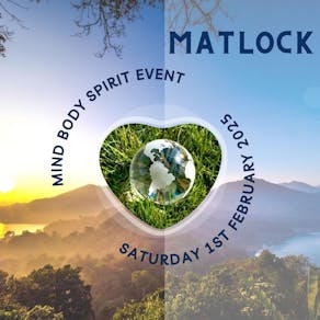 Matlock Mind Body Spirit Event