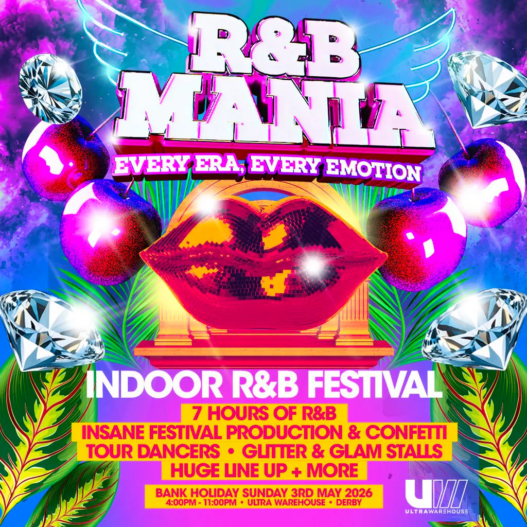 RNB MANIA | Derby's R&B Festival at Ultra Warehouse