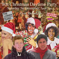 80s XMAS DAYTIME PARTY: Age Against The Machine (30+), 3pm-7pm at The Lower Third