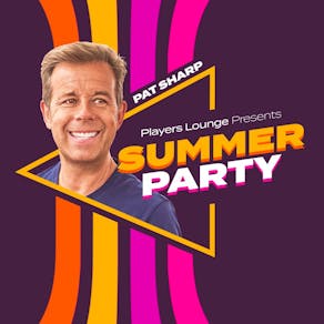 Summer Party with Pat Sharp