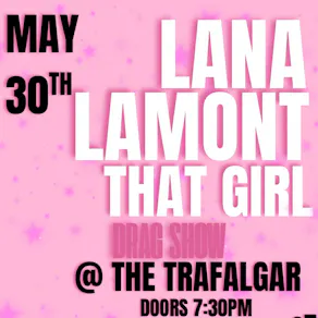 Lana Lamont - That Girl Sat 30th May 8pm