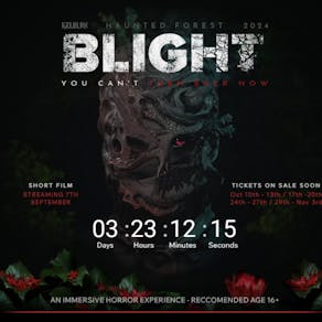 Kelburn Haunted Forest 2024 - BLIGHT