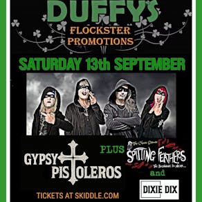 Gypsy Pistoleros + Spitting Feathers