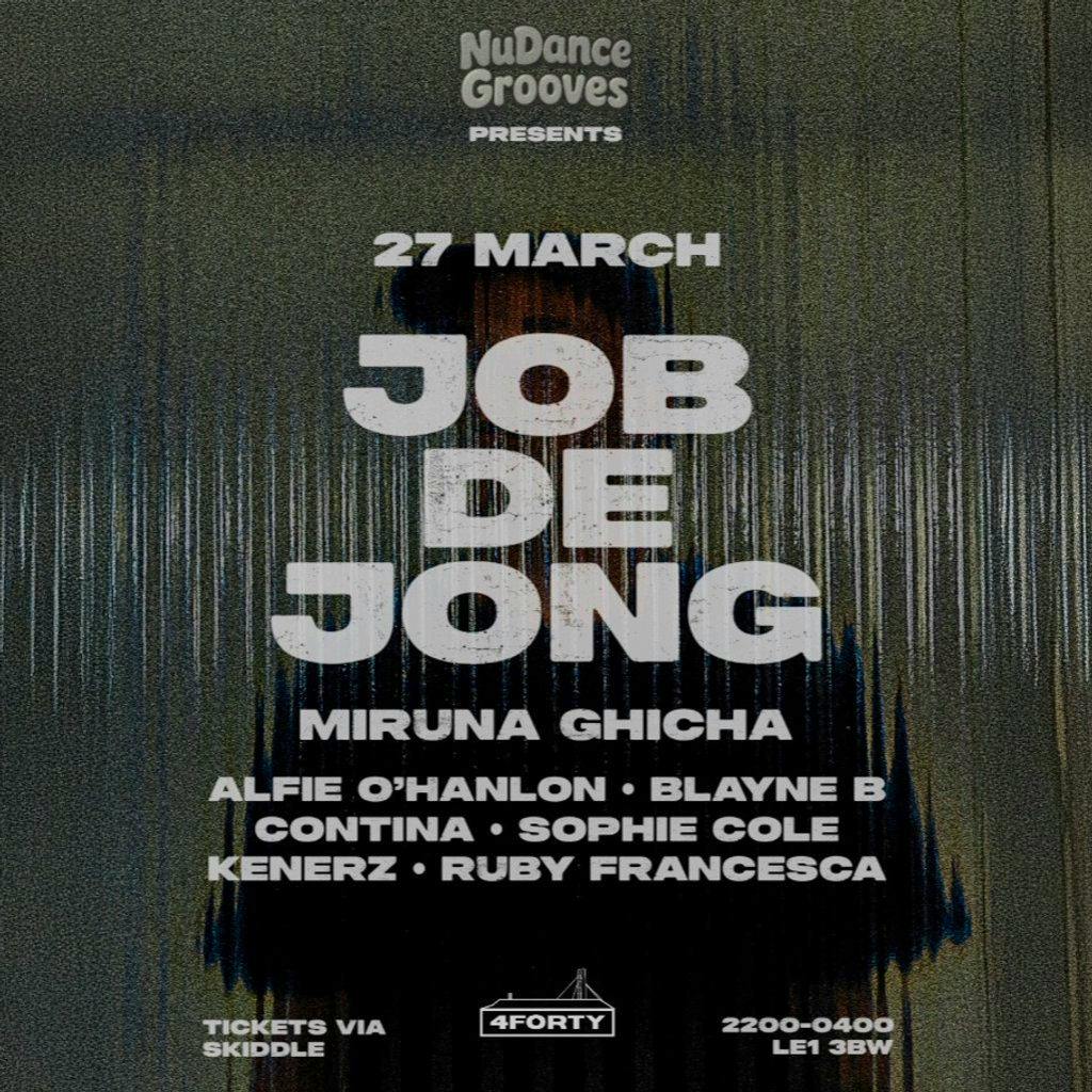NuDanceGrooves Presents; JOB DE JONG at 440 Venue