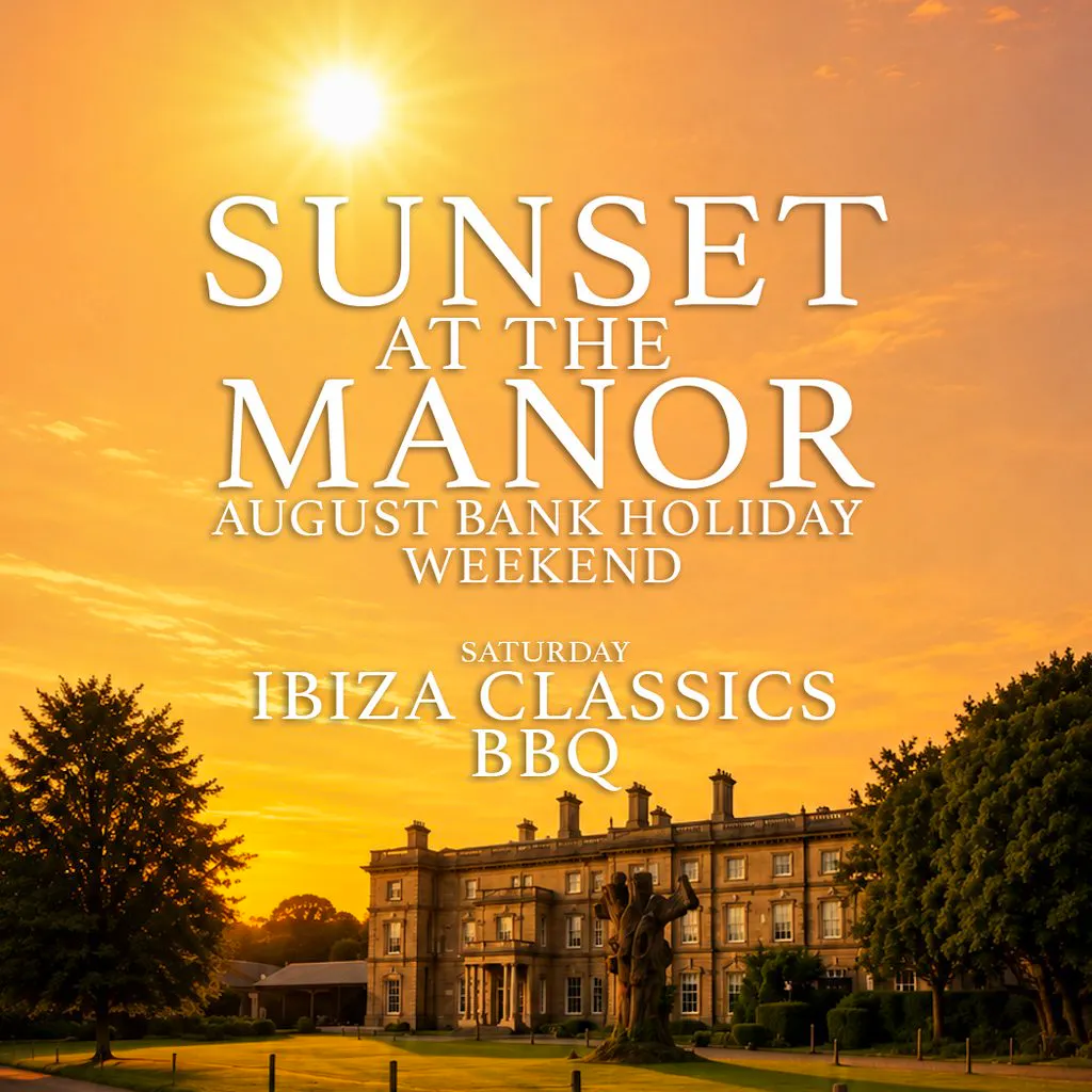 Sunset At The Manor | Ibiza Classics BBQ | Kent at Strode Park House