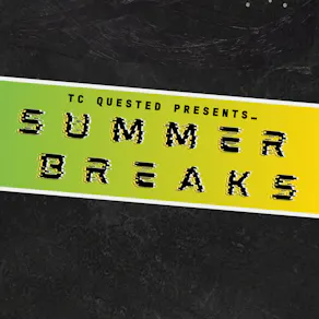 Summer Breaks