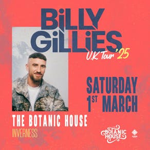 Botanic Presents: Billy Gillies - UK Tour 2025