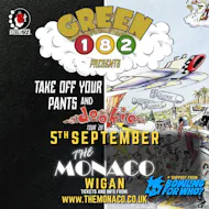 GREEN 182 - Take Off Your Pants & Dookie Tour 2026! at The Monaco