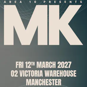 SJM Concerts and WHP Present: MK