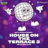 Back To The Groove Presents : House on the Terrace 3 at Revolucion De Cuba Newcastle