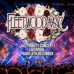 Fleetwood Mac : XXL Tribute Concert : Supersized Production Show
