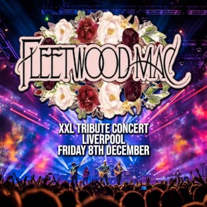 Fleetwood Mac : XXL Tribute Concert : Supersized Production Show