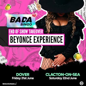Bada Bingo Feat. Beyonce Experience - Clacton - 22/6/24