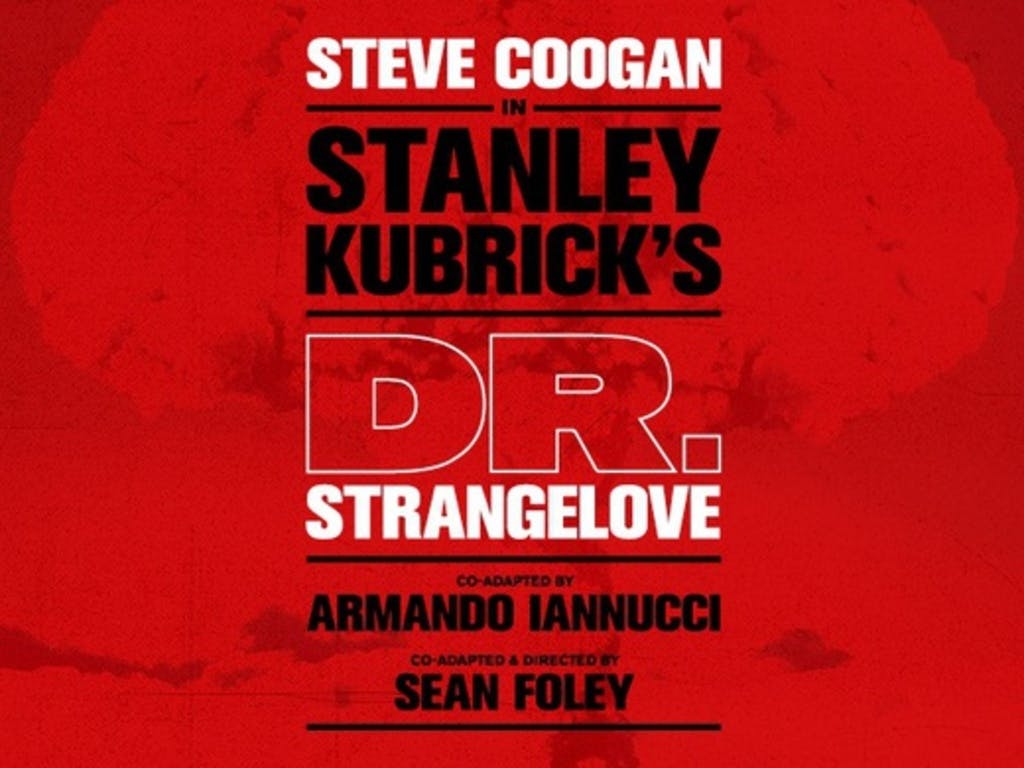 Tickets Dr. Strangelove Noel Coward Theatre London Fri 27 December 2024